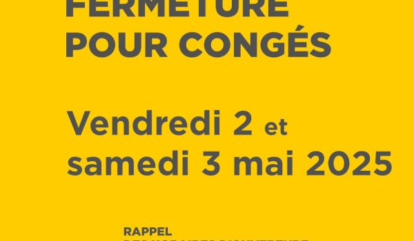 Fermeture de l