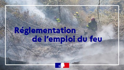 Visuel réglementation de l'emploi du feu
